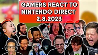 Gamers React To Nintendo Direct 2.8.2023 (Compilation)