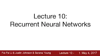 Lecture 10 | Recurrent Neural Networks