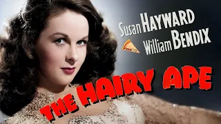 The Hairy Ape (1944) WILLIAM BENDIX ♥ SUSAN HAYWARD