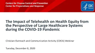 Impact of Telehealth on Health Equity during COVID-19