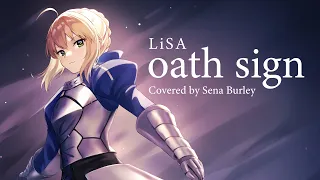oath sign / LiSA (Covered by Sena Burley)