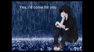 Nightcore - I'd Come For You