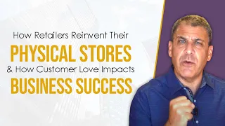 Retail Digital Transformation | Customer Love Impacts Business Success