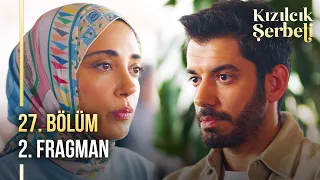 ​Kızılcık Şerbeti 27. Bölüm 2. Fragman | “Umut, ailen beni istemiyor mu?”