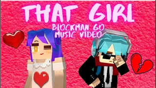 THAT GIRL-  A Blockman Go Music Video Story [By Zero BG]