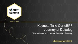 Our eBPF Journey at Datadog - Laurent Bernaille & Tabitha Sable, Datadog - Full Keynote