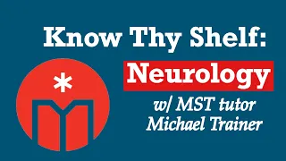 Know Thy Shelf: Neurology