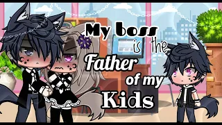 ||GLS/GLMM||My Boss is the father of my kids|| PART 2 [WHAT THE HELL]||A Gacha Life Series||