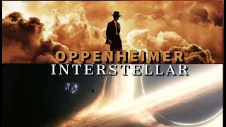 Oppenheimer x Interstellar Theme Mix