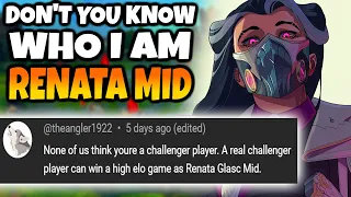 A comment said I'm a "Fake Challenger" because I haven't won with Renata Mid in High Elo