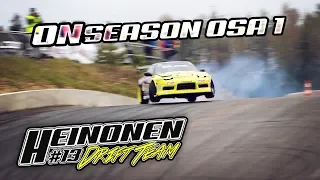 ONseason osa 1 NEZ Drift Kehala x Heinonen Drift Team