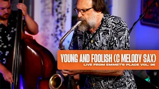 Emmet Cohen w/ Scott Robinson | Young And Foolish (C Melody Sax)