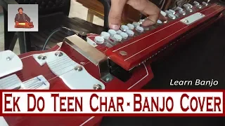 Ek Do Teen Banjo cover | Tezaab | Baaghi 2 | By Harmonium Guru |