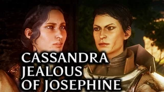 Dragon Age: Inquisition - Cassandra jealous of Josephine