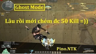 Chế Độ Ghost | Tỷ Năm Mới Được Ván 50 Kill Bên Ghost =))  - Pino.NTK ✔