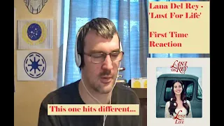 New Lana Del Rey fan listens to 'Lust For Life' - First time album reaction