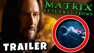 Matrix 4 Resurrections Trailer Breakdown + Easter Eggs (EVERYTHING EXPLAINED)