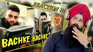 Reaction Karan Aujla - Bachke Bachke | Ikky | Making Memories | Latest Punjabi Songs 2023