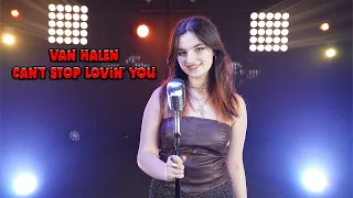 Van Halen - Can't Stop Lovin' You (by Rianna Rusu)