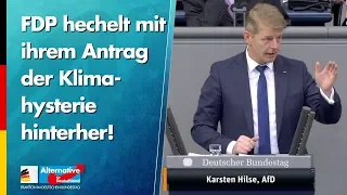 FDP hechelt mit ihrem Antrag der Klimahysterie hinterher! - Karsten Hilse - AfD-Fraktion