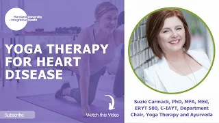 Yoga Therapy for Heart Disease (Webinar Replay)