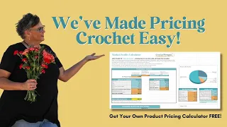 Pricing Crochet Items to Sell: Win/Win Crochet Pricing Formula