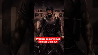 Pabhas salaar movie Release Date Out #shorts