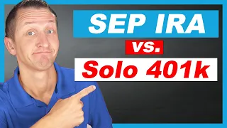 SEP IRA vs Solo 401k Explained