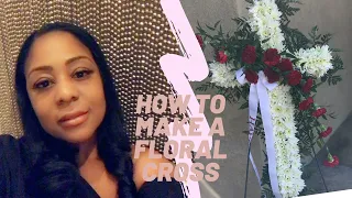 How to make a Floral Cross Floral Arrangement tutorial |  funeral arrangement |  funeral flowers