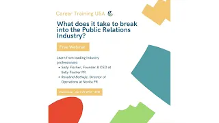 Career Guidance Webinar: What Does It Take to Break Into the Public Relations Industry