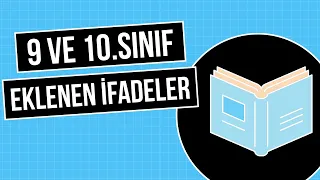 MEB KİTABI 9 VE 10.SINIF EKLEME VE GÜNCELLEMELERİ