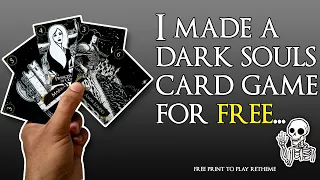 I made a NEW Dark Souls Card Game!