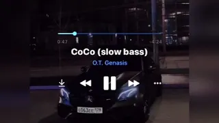 Coco (slow bass)🍇💫