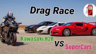 Kawasaki H2R vs Nissan GTR Drag Race + Bugatti / McLaren