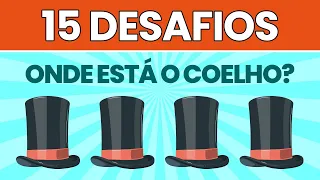 15 DESAFIOS PARA TESTAR SUA MENTE | Desafios de foco memória reflexo agilidade e concentração