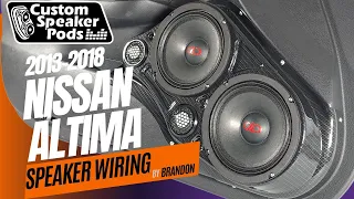 2013-2018 Nissan Altima Stereo: Wiring up Dual DD Audio VO-M6.5's into some Custom Speaker Pods