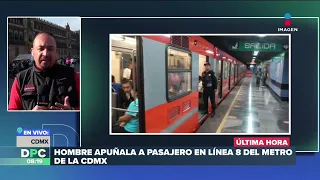 Hombre apuñala a pasajero en la Línea 8 del Metro CDMX | DPC con Nacho Lozano