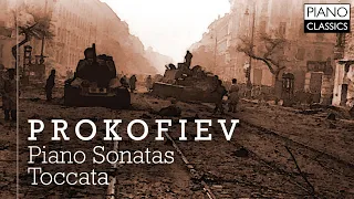 Prokofiev: Piano Sonatas and Toccata