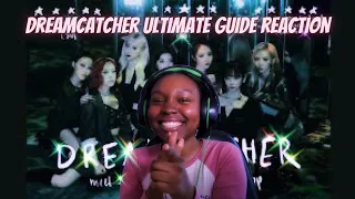 LETS SEE WHAT THESE GIRLS ARE ABOUT!!!!!! | DREAMCATCHER GUIDE REACTION (of course a FULL attack)