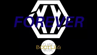 Blasterjaxx - Forever (ClasicMusic Bootleg)