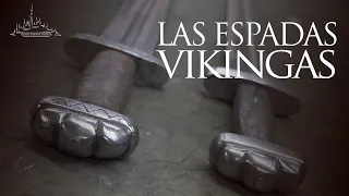 35 · Las Espadas Vikingas · FORJANDO LA HISTORIA