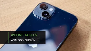 iPhone 14 Plus · Análisis y Opinión · ¿Más que un iPhone 14 grande?