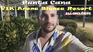 PUNTA CANA, [ ALL-INCLUSIVE ] REVIEW OF  VIK ARENA BLANCA  RESORT