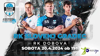 23.KROG - 1.A DRL - MOŠKI (2023/24): RK SLOVENJ GRADEC : RK DOBOVA [PRENOS]