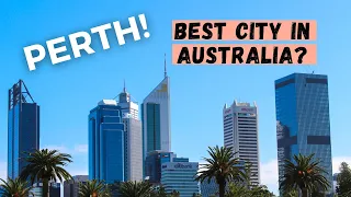 Is PERTH the Best Place to Live in Australia? What the Locals Say