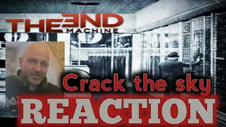 The End Machine - Crack the sky REACTION