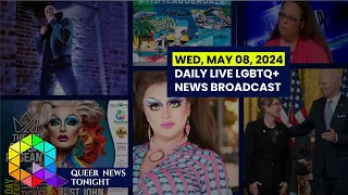 Wed, May 8, 2024 Daily LIVE LGBTQ+ News Broadcast | Queer News Tonight