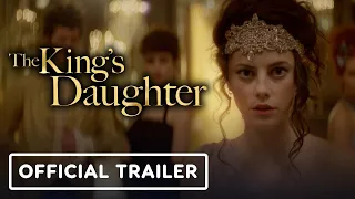 THE KINGS DAUGHTER Trailer 2022 Kaya Scodelario Fantasy Movie