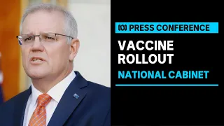 PM Scott Morrison to provide update on vaccine rollout after National Cabinet | ABC News