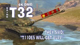 ► T32 Mastery Ace Tanker 4K dmg 5 kills - "T110E5 BUFF info"